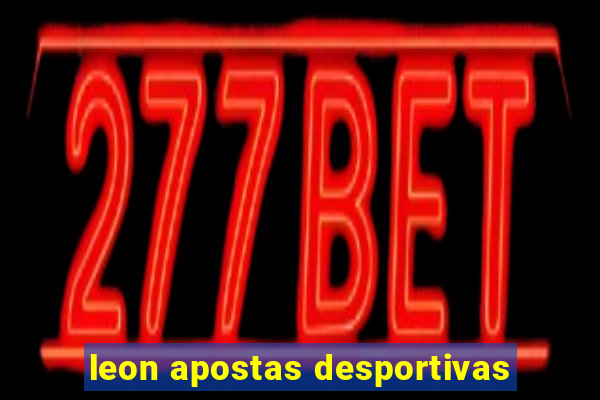 leon apostas desportivas